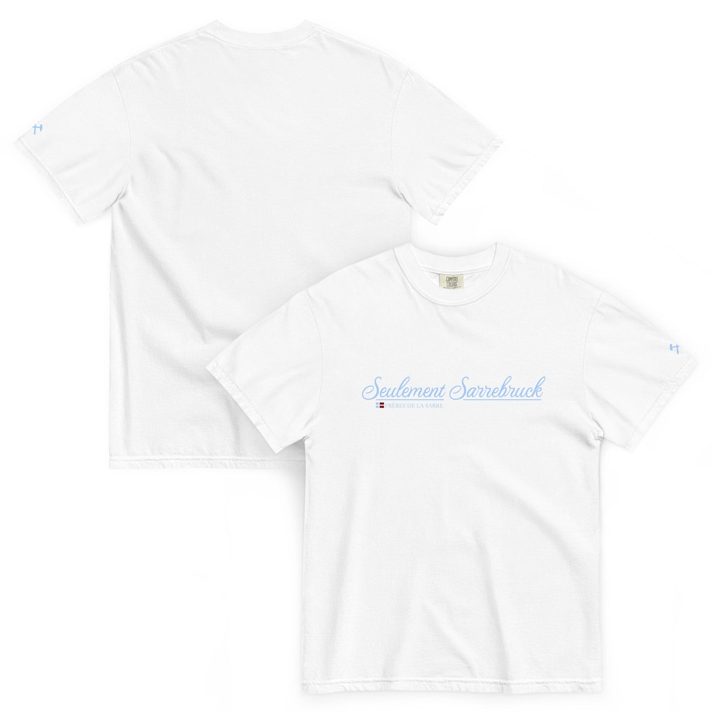 FDLS Shirt - "Seulement Sarrebruck" - FRÈRES DE LA SARRET-Shirt