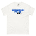 FDLS Shirt - Saarbrücken hates you - FRÈRES DE LA SARRET-Shirt