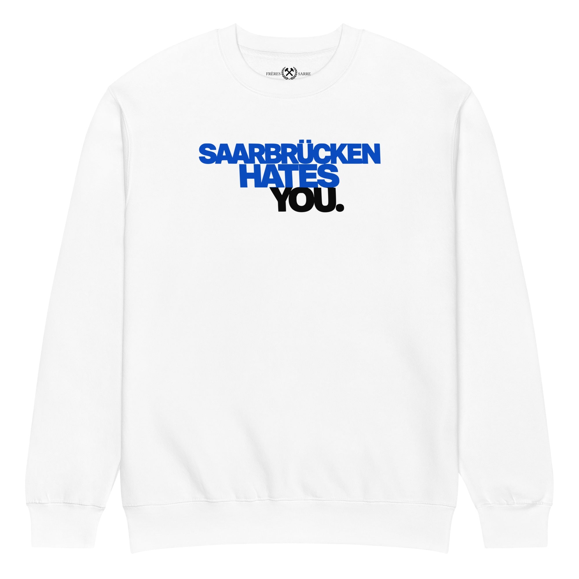 FDLS Sweater - Saarbrücken hates you - FRÈRES DE LA SARRESweater